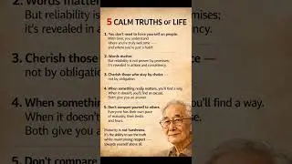 The 5 calm truth of life #knowledge #motivation #changeyourmindsetchangeyourlife #mindset #quotes