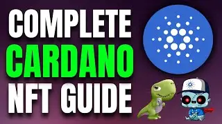 Cardano NFTs: The Complete Beginners Guide (STEP BY STEP) 📲