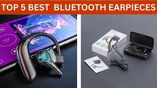 Top 5 Best Bluetooth Earpieces | Best Wireless Earpieces for Clear Calls & Music