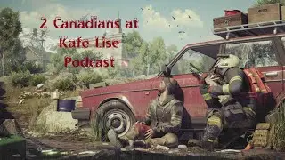 2 Canadians at Kafe Lise - Episode 62 - Season 15: Chronicles Salvation Preview