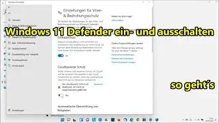 Windows 11 Defender aktivieren einstellen und deaktivieren