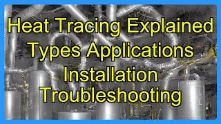 Heat Tracing Explained Types Applications Installation Troubleshooting