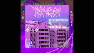 Alex Morpheus feat Yung Bzdomee - $udn0 (Boris Orange)