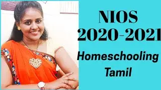 NIOS Details 2020- 2021|Homeschooling Tamil| National institute of open school| Education system