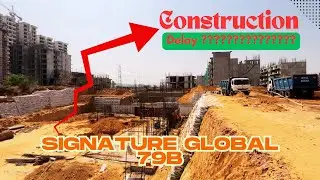 🚧 Signature Global 79B Construction Update April 2025 | No Resale No Possession ❌❌