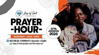 PRAYER HOUR (JANUARY 7TH, 2026)