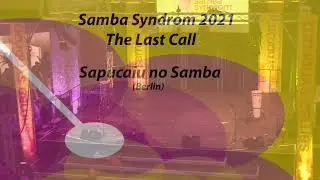 Samba Syndrom 2021, Sasy 21, Sapucaiu no samba