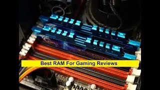 Top 3 Best RAM For Gaming Reviews in 2019