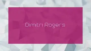 Dimitri Rogers - appearance