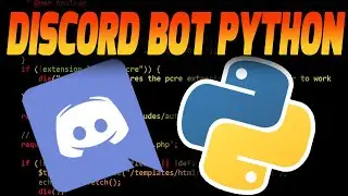 How to Make a Discord Bot Python, Python Discord Bot Tutorial, discord.py
