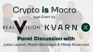 Real Vision & Kvarn X: Panel discussion with Mikkel Rosenvold, Jukka Lepikk&ouml; & Martin Wichmann