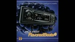 Rick West - Flavored Beats 6