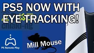 Eye tracking on Playstation 5 with Mill Mouse & Remote Play