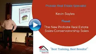 The New Probate Real Estate Sales&ndash;Conservatorship Sales | Probate Real Estate Sales 101