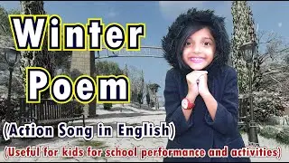 Winter Season Poem In English For Kids | Poem On Winter Season for Kids In English | Winter Song