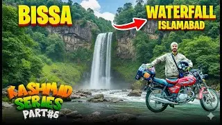 Exploring BISSA Waterfall & Simly Dam | Kashmir Series Part#4 | Saeedain vlog