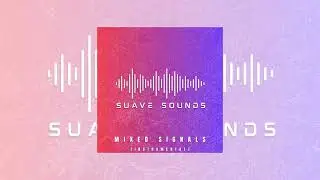 Mixed Signals - Hip-Hop/R&B Instrumental [From The Vault] | Suave Sounds