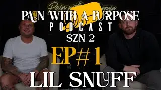 Season 2 Episdoe #1 - Lil Snuff