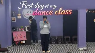 Day One of My Dance Class | Vlog
