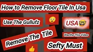 How To Remove Floor Tile In Usa || Remove Tile In Usa
