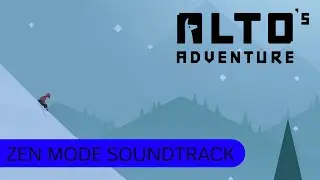 Alto's Adventure - Zen Mode Sountrack | 2 Hour Extended Music