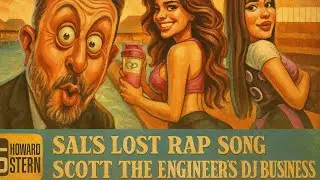 Sal&rsquo;s Lost Rap Track & Scott the Engineer&rsquo;s DJ Side Gig | 𝗧𝗵𝗲 𝗛𝗼𝘄𝗮𝗿𝗱 𝗦𝘁𝗲𝗿𝗻 𝗦𝗵𝗼𝘄