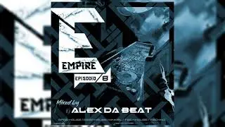 Alex Da Beat - EMPIRE 8 | Afro House / Tech House