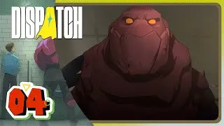 Dispatch [Прохождение 131] - Часть 4 [4K:60FPS]