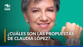 Seguridad, salud y economía: Claudia López expone su plan presidencial en Noticias Caracol