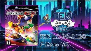 TEK F-Zero GX December 2025