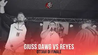 GIUSS DAWG VS REYES - R.A.B. FINALISSIMA (OTTAVI DI FINALE)