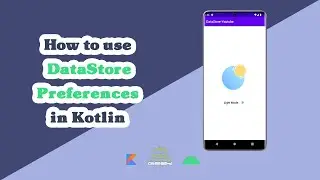 How to use DataStore Preferences  in Kotlin