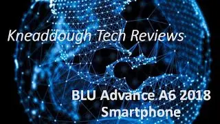 Blu Advance A6 Smartphone Review