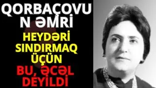 HEYDƏR ƏLİYEVƏ ZƏRBƏ: Zərifə xanımın ölümü qəsd idi? Moskva arxivləri 1985