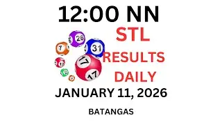 STL BATANGAS  12:00 PM LIVE DRAW  January 11, 2026