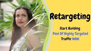 How Retargeting Can Increase  High Quality Traffic and Boost Conversions.