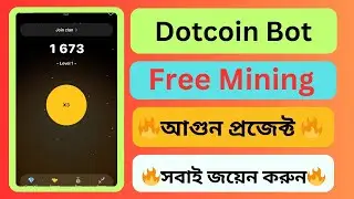 Dotcoin Free Mining🔥  || Telegram bot || Saiful official tech