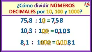 📌 DIVIDIR un decimal por 10 100 y 1000 | Super f&aacute;cil 😊
