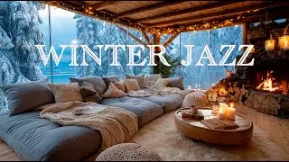 Cozy Snowy Cabin Jazz Lounge ❄️ Relaxing Fireplace Ambience & Smooth Jazz for Winter Relaxation.
