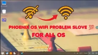 PHOENIX OS WIFI PROBLEM SLOVE 💯 FOR ALL ANDROID OS 💻