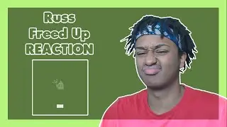 Russ - Freed Up | FIRST TIME REACTION