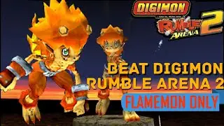 Beat Digimon Rumble Arena 2 Flamemon Only (Sub English/Indonesian)