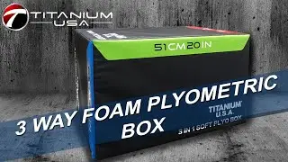 Foam Plyometric Box - Titanium USA