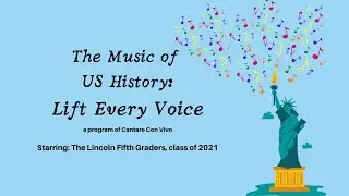 Lift Every Voice: The Music of US History 2021