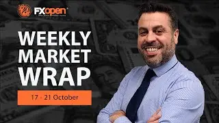FXOpen Weekly Market Wrap With Gary Thomson : UK INFLATION,  UK&rsquo;S POLITICAL DRAMA, CHINA AND US.