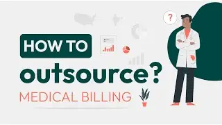 How to Outsource Medical Billing | Step-by-Step Guide for Doctors & Clinics