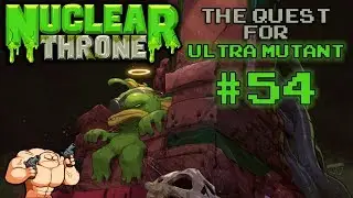 Nuclear Throne: The Quest For Ultra Mutant [#54] - Panic