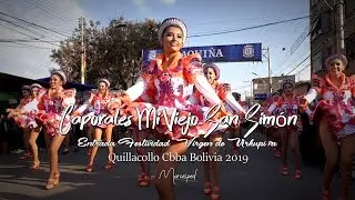 Caporales Mi Viejo San Simón - URKUPIÑA 2019/ Ⅱ Parte