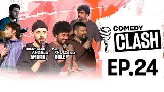 EP. 24 COMEDY CLASH