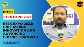 IITEX Expo 2023: Unleashing Innovation and Advancing Business Growth | @MyStartupTV